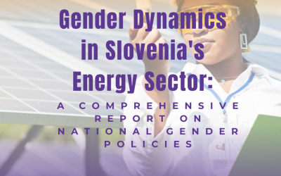 Gender Dynamics in Slovenia’s Energy Sector: A Comprehensive Report on National Gender Policies