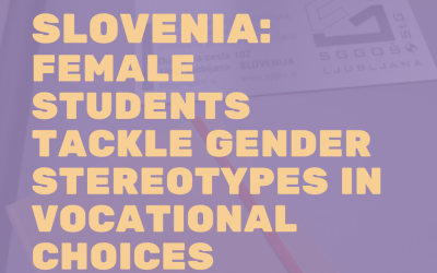 Slovenia – Female Students Tackle Gender Stereotypes in Vocational Choices